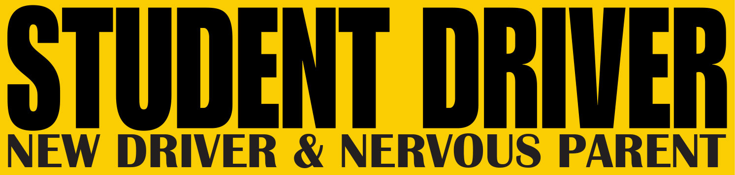 Funny Student Driver Signs