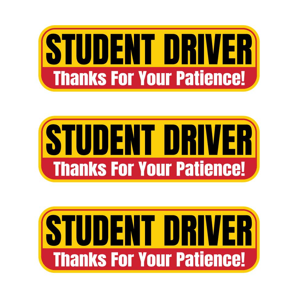 Student Driver “Thanks For Your Patience” Magnets | Combo Pack | Yellow Black & Red